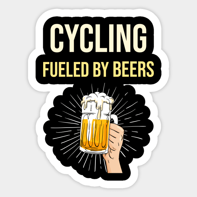 Cycling Fueled By Beers - Cyclist Cyclists Bicycling Bike Biker Tired Bicycle Mountainbike Cycle Bikes Cycologist MTB Cycopath Pedal Spin MTB Ciclismo Roadbike Bicycles Sticker by blakelan128